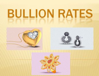 Daily Bullion Rates Gold Silver