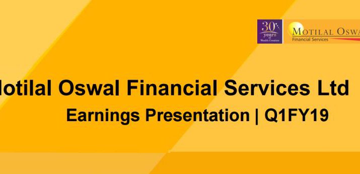 Motilal Oswal Financial Services Limited Q1FY19 Result Update